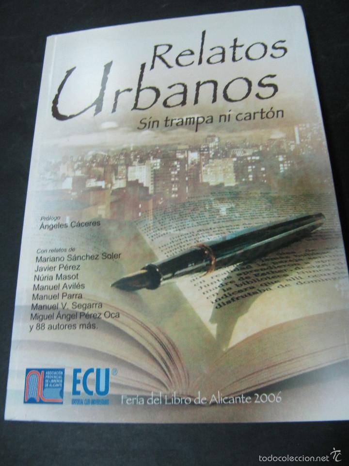 Libros: LIBRO RELATOS URBANOS SIN TRAMPA NI CARTON ECU EDITORIAL UNIVERSITARIO 292 PAGINAS