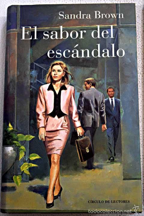 Libros: El sabor del esc&aacute;ndalo - Brown, Sandra - Foto 1