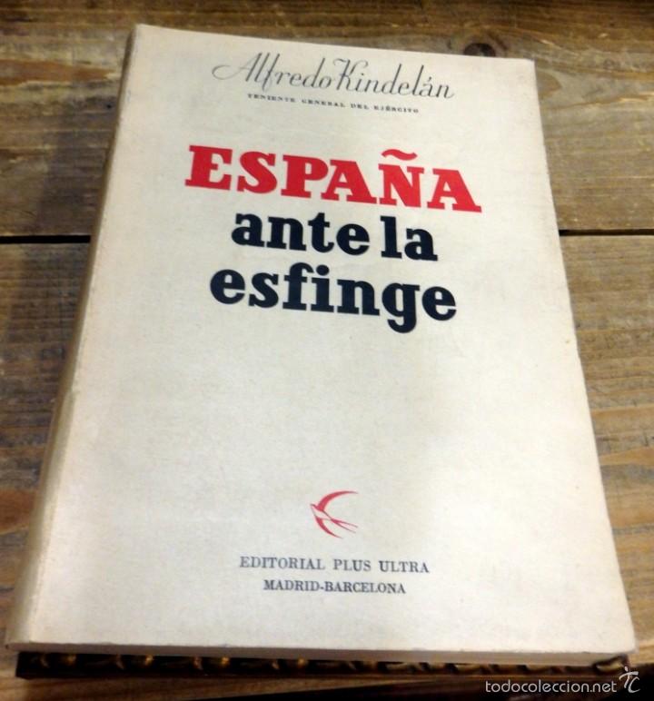 Libros: Espa&ntilde;a ante la esfinge - Alfredo Kindel&aacute;n - Foto 1