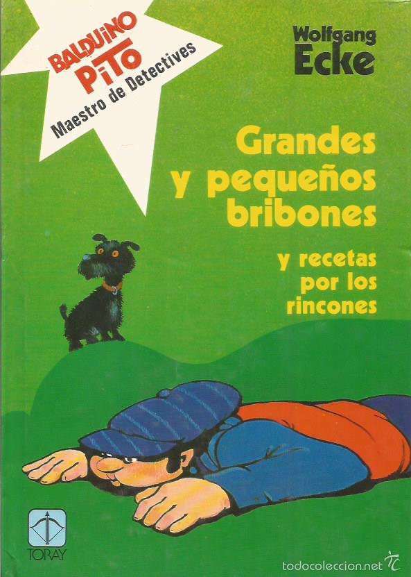 Libros: GRANDES Y PEQUE&Ntilde;OS BRIBONES Balduino Pito - Ecke,Wolfgang - Foto 1