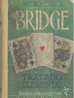 Libros: TRATADO ELEMENTAL DE BRIDGE POR ARTURO G. SPICK - Foto 1