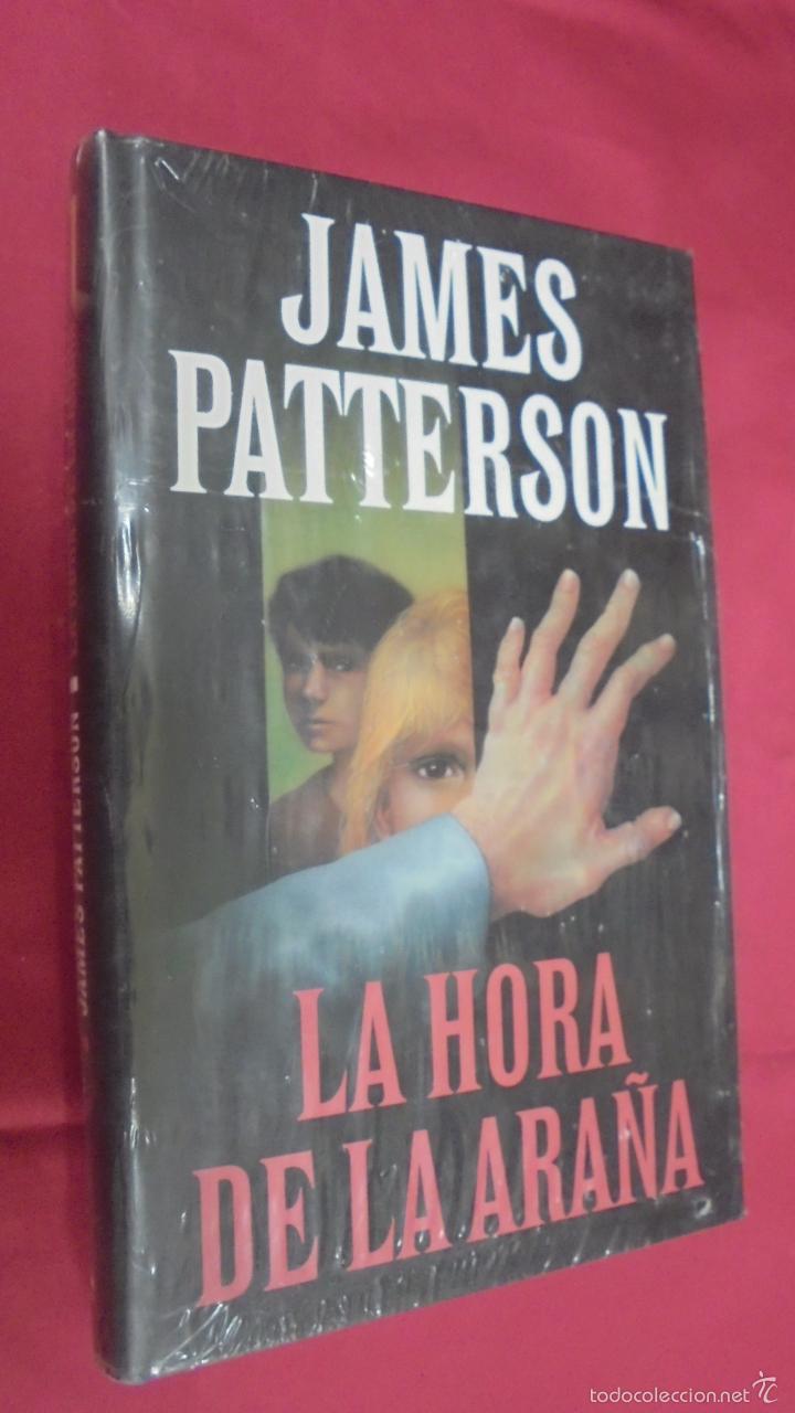 Libros: LA HORA DE LA ARA&Ntilde;A. JAMES PATTERSON . PRECINTADO. - Foto 1