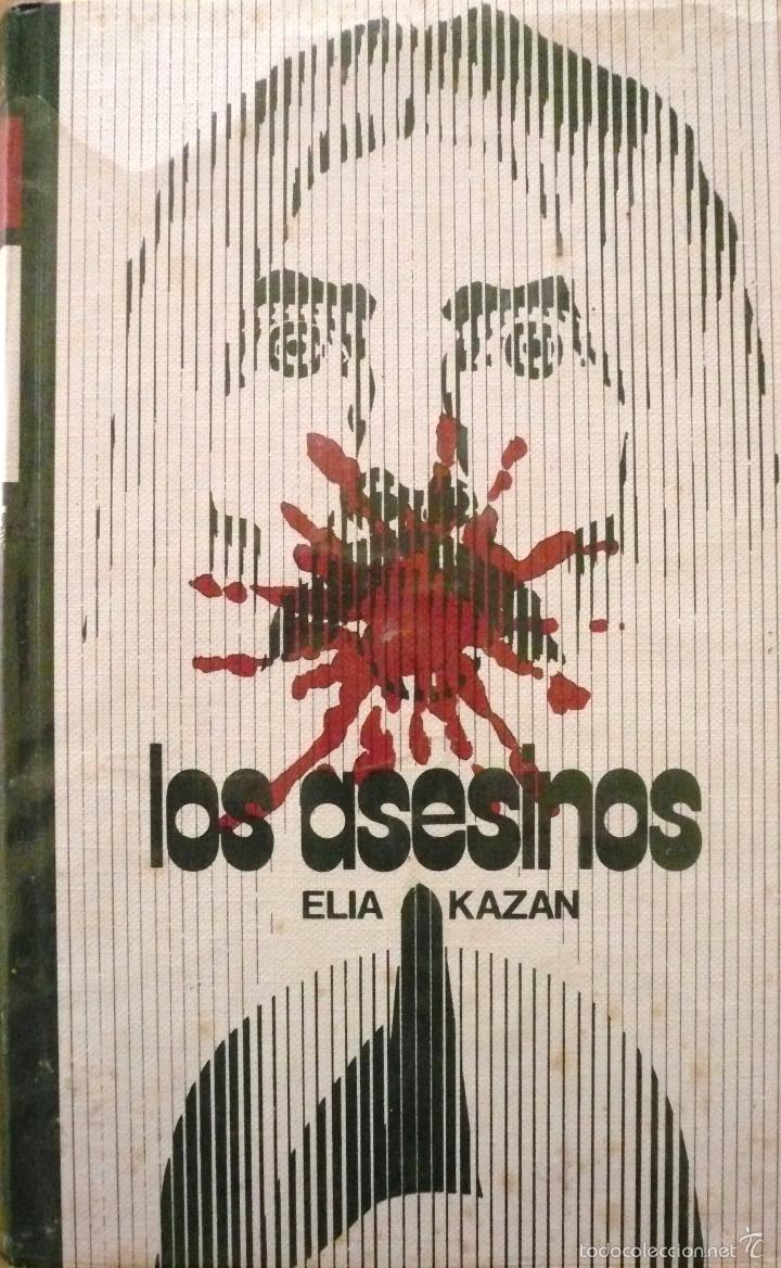 Libros: ELIA KAZAN / LOS ASESINOS (D-2000) - Foto 1