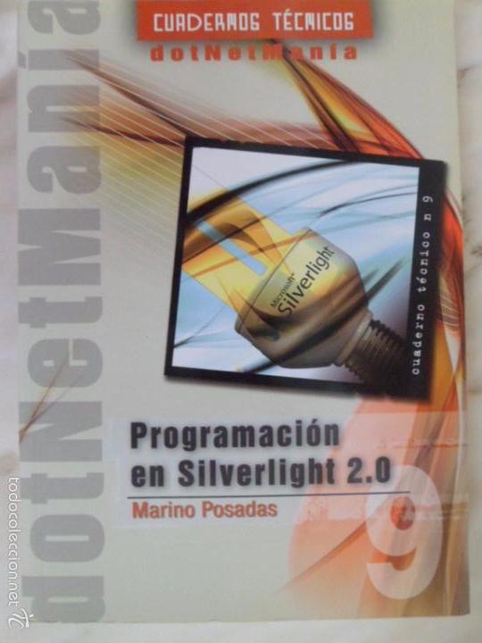 Libros: PROGRAMACI&Oacute;N EN SILVERLIGHT 2.0 MARINO POSADAS. INFORM&Aacute;TICA - Foto 1