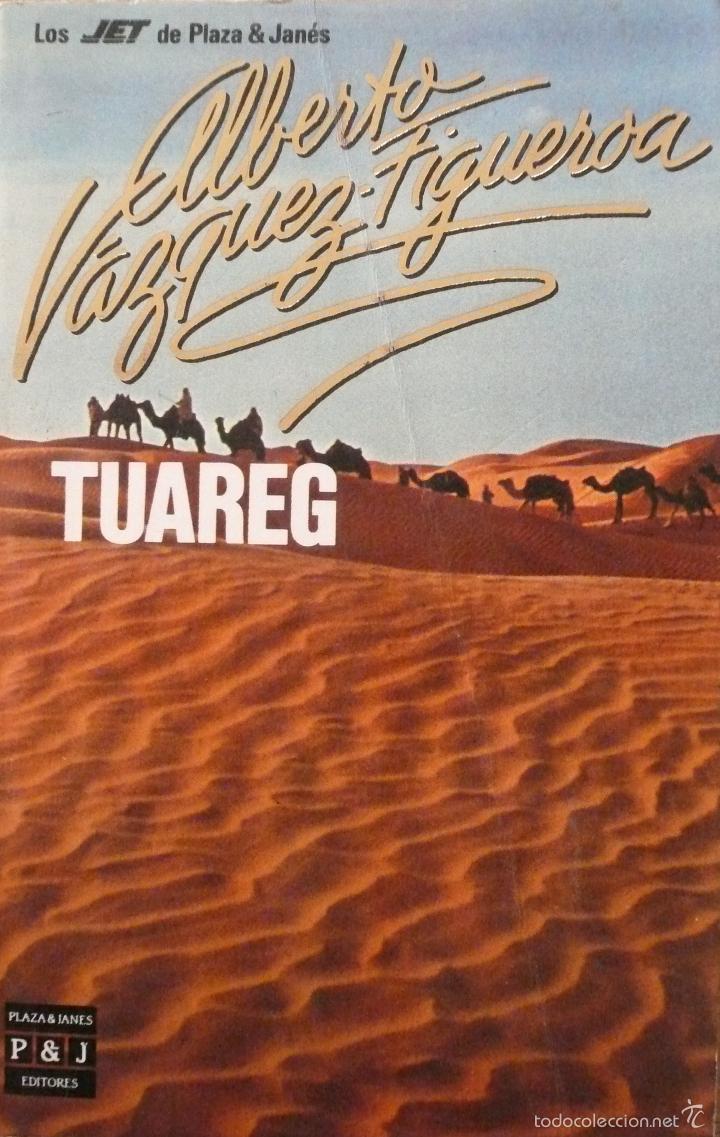 Libros: ALBERTO VAZQUEZ FIGUEROA / TUAREG (D-1320) - Foto 1
