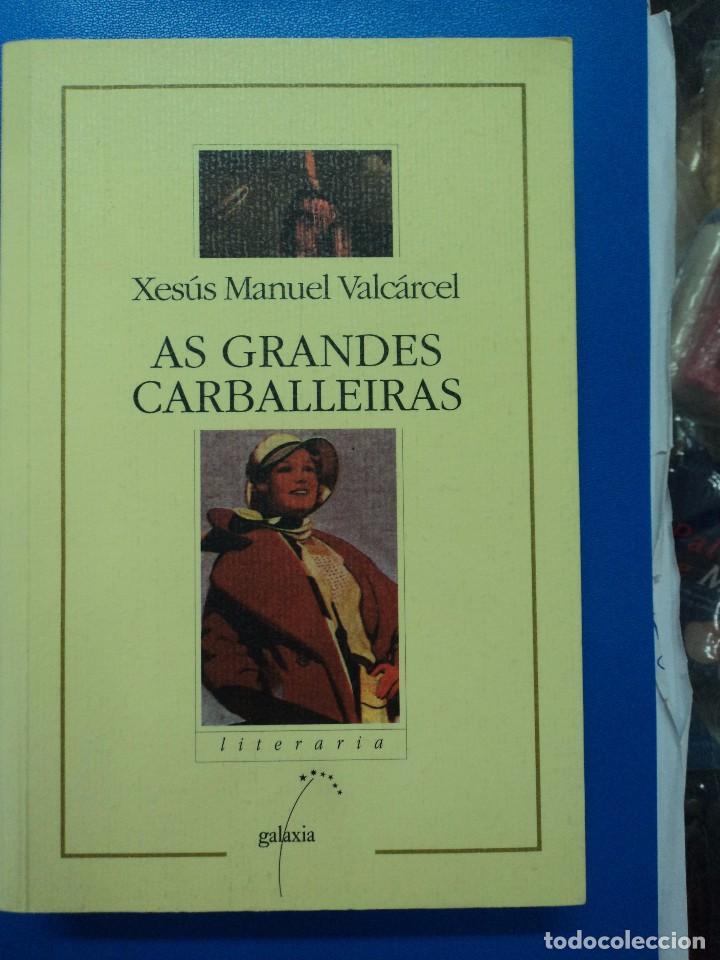 Libros: As grandes Carballeiras - Xes&uacute;s Manuel Valc&aacute;rcel - Foto 1