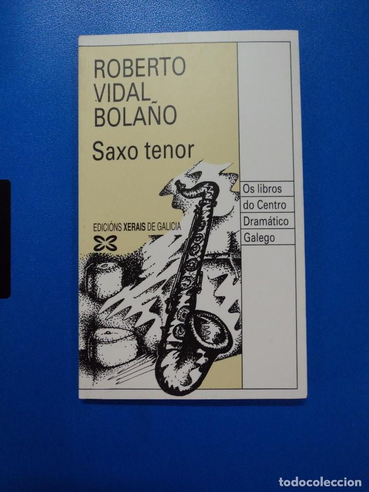 Libros: Saxo Tenor - Roberto Vidal Bola&ntilde;o - Foto 1
