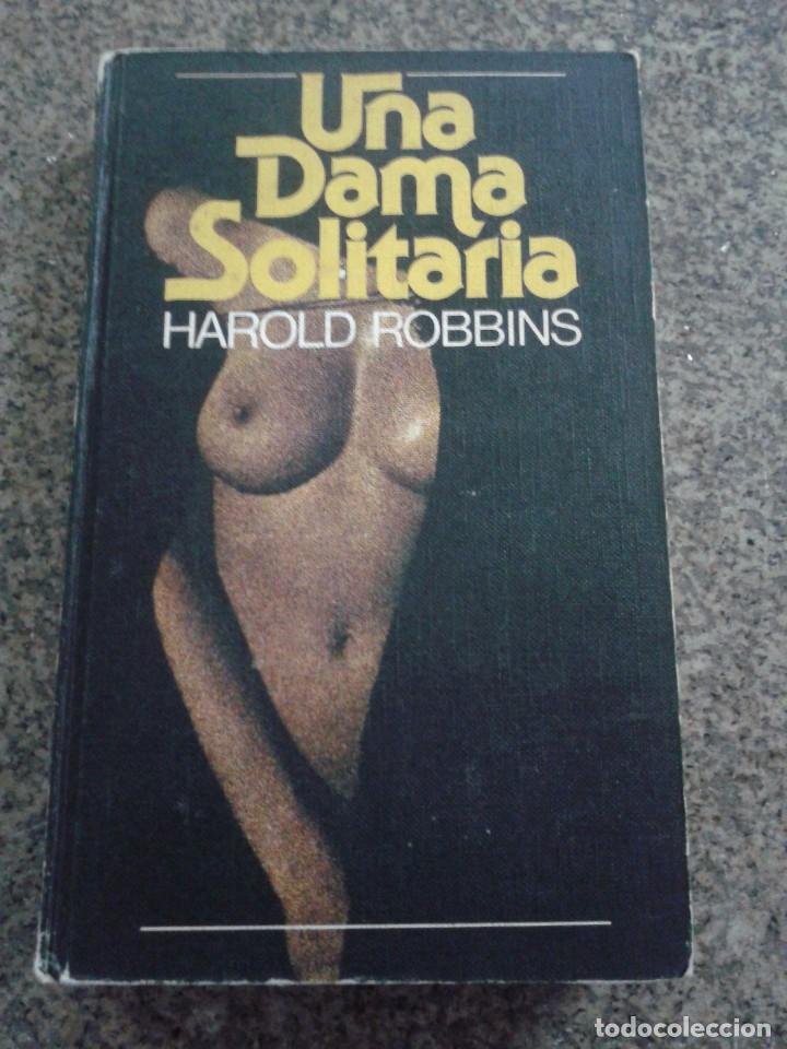 Libros: UNA DAMA SOLITARIA -- HAROLD ROBBINS -- CIRCULO - 1977 -- - Foto 1