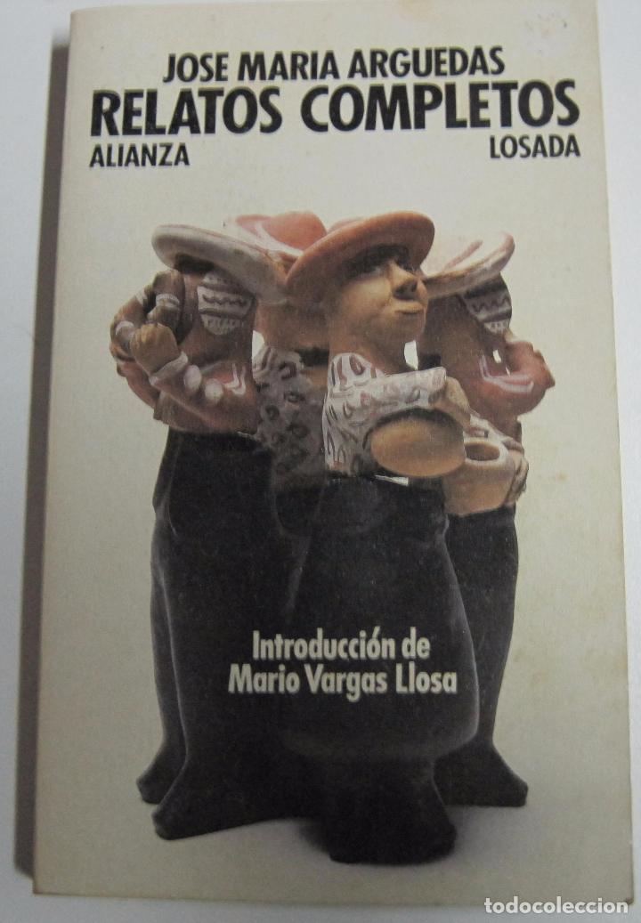 Libros: Relatos completos / Jose Maria Arguedas - Foto 1