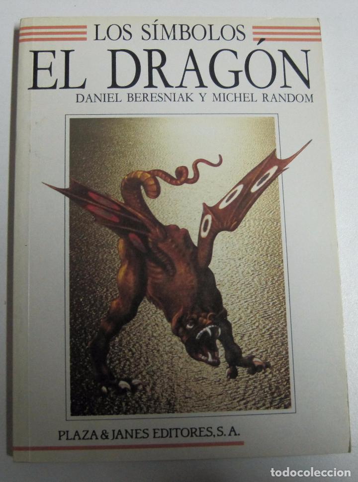 Libros: El Drag&oacute;n / Daniel Beresniak y Michel Random - Foto 1