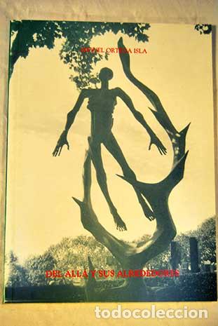 Libros: Del all&aacute; y sus alrededores.- Ortega Isla, Miguel - Foto 1
