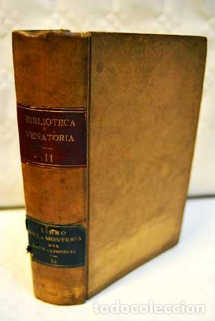 Libros: Libro de la Monter&iacute;a, tomo II.- Alfonso XI - Foto 1