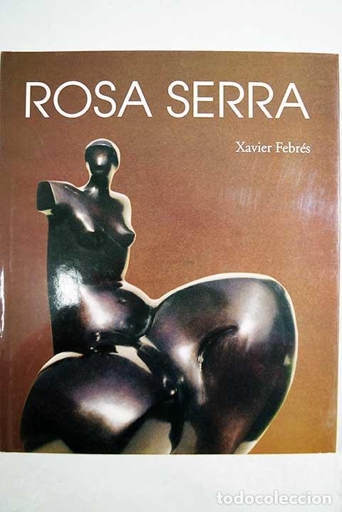 Libros: Rosa Serra.- Febr&eacute;s, Xavier - Foto 1