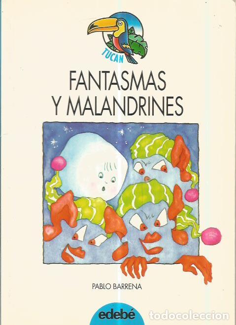 Libros: FANTASMAS Y MALANDRINES - Barrena,Pablo - Foto 1