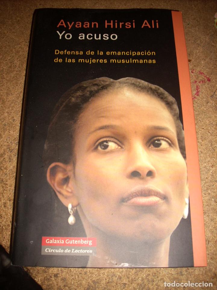 Libros: Yo acuso. Ayaan Hirsi Ali. C&iacute;rculo de Lectores - Foto 1