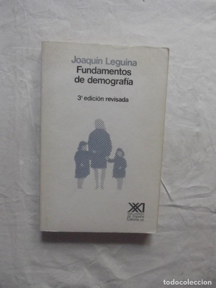 Libros: FUNDAMENTOS DE DEMOGRAFIA 3&ordf; EDICION DE JOAQUIN LEGUINA - Foto 1