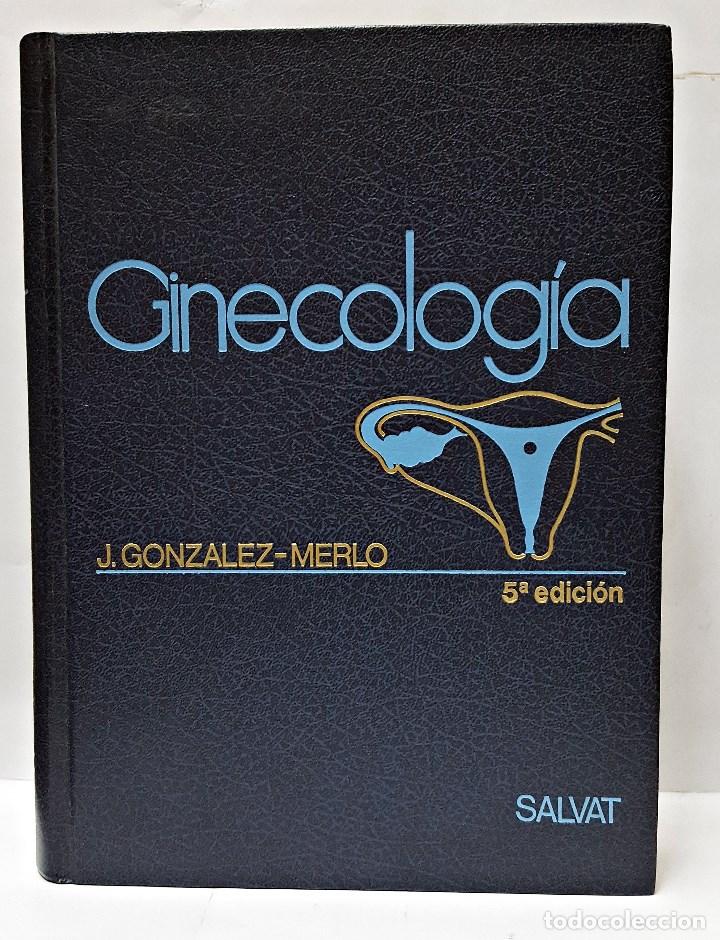 Libros: LIBRO GINECOLOG&Iacute;A. J.GONZALEZ MERLO. 5&ordf; EDICI&Oacute;N. 1990 - Foto 4