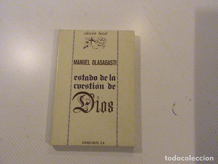 Libros: Estado de la cuesti&oacute;n de Dios (autor: Manuel Olasagasti) - Foto 1