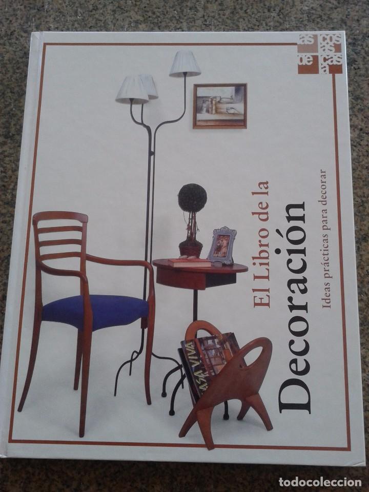 Libros: EL LIBRO DE LA DECORACION - IDEAS PRACTICAS PARA DECORAR -- EDICIONES PRIMERA PLANA - 2000 -- - Foto 1