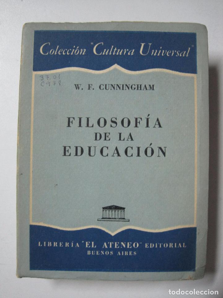 Libros: Filosofia de la Educacion / W. F. Cunnigham - Foto 1