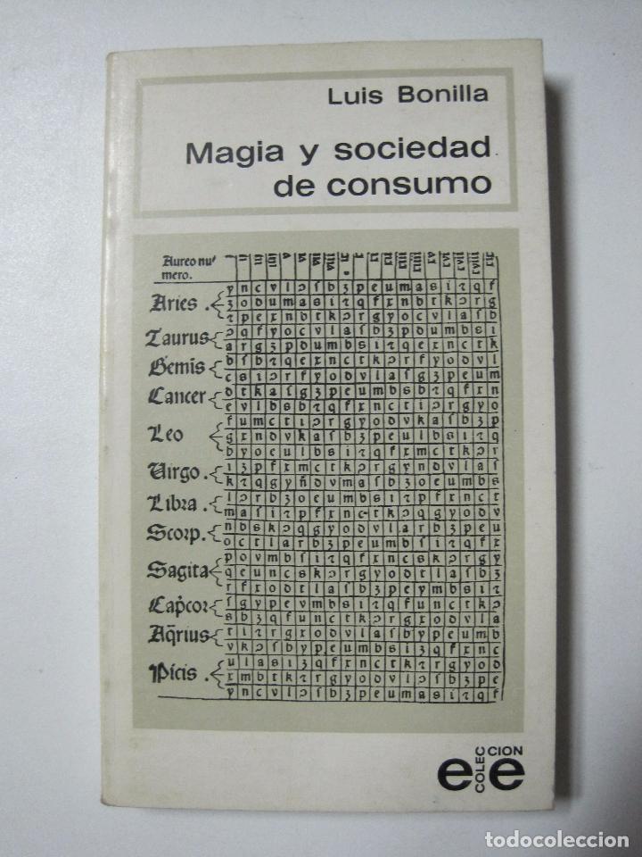 Libros: Magia y sociedad de consumo / Bonilla, Luis - Foto 1