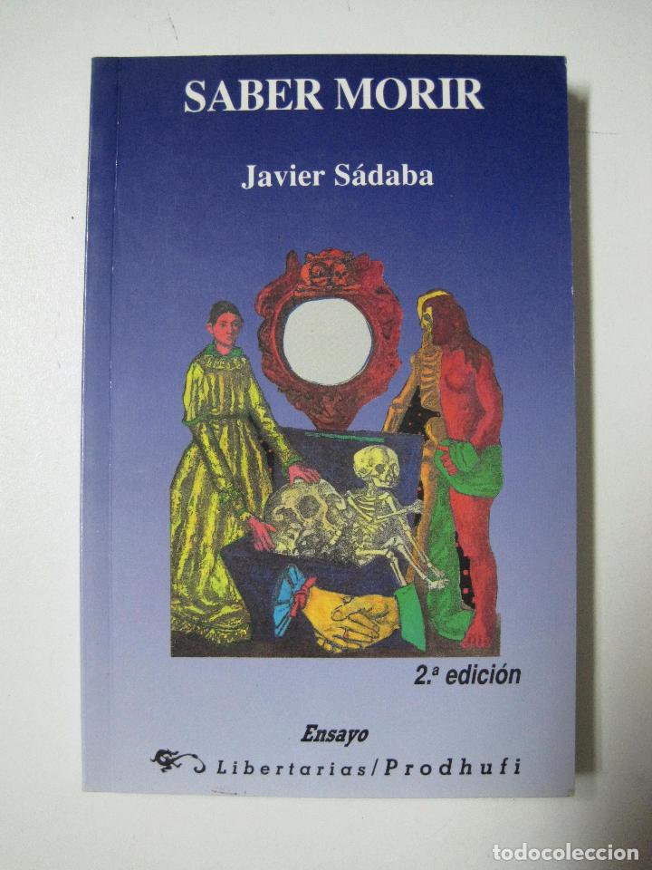 Libros: Saber morir  / S&aacute;daba, Javier - Foto 1