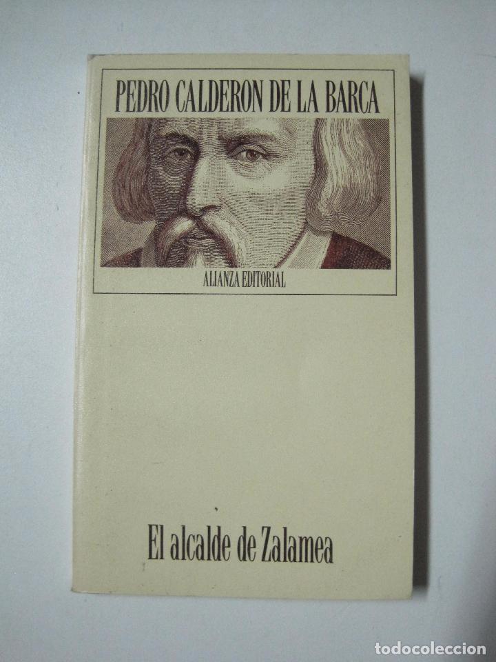 Libros: El alcalde de Zalamea  / Calderon de la Barca, Pedro - Foto 1
