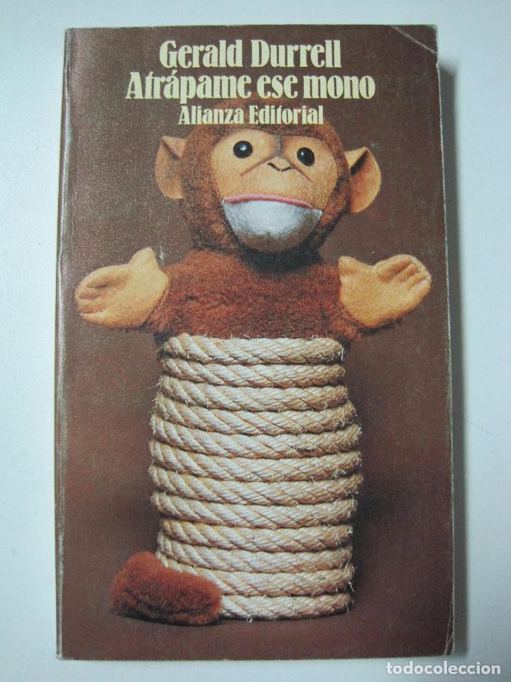 Libros: Atr&aacute;pame ese mono / Durrell, Gerald - Foto 1