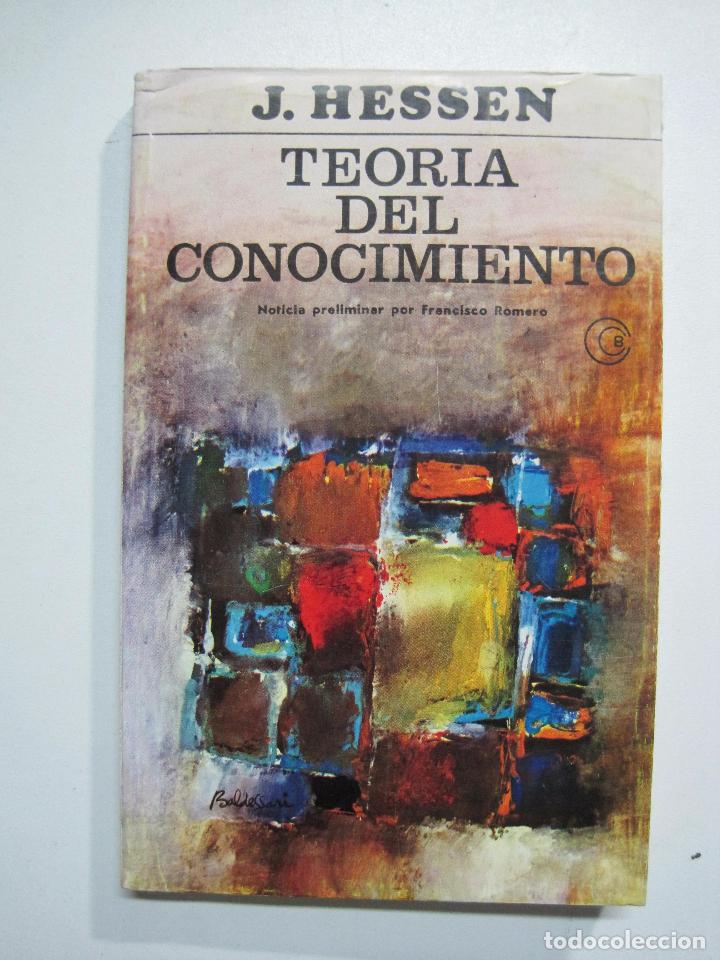Libros: Teoria del conocimiento / J. Hessen - Foto 1