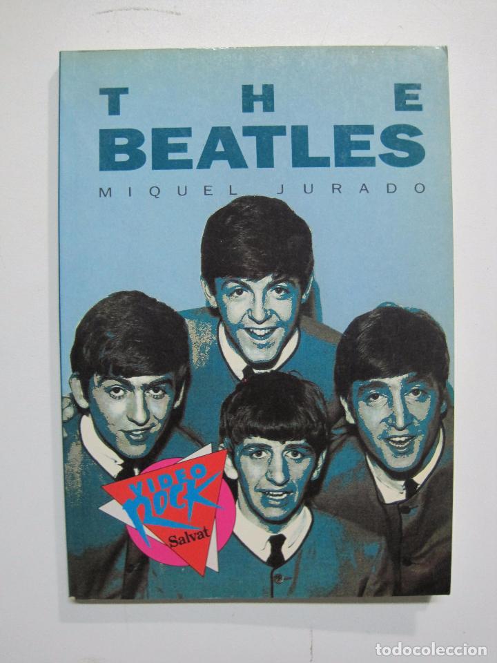 Libros: THE BEATLES / MIQUEL JURADO - Foto 1