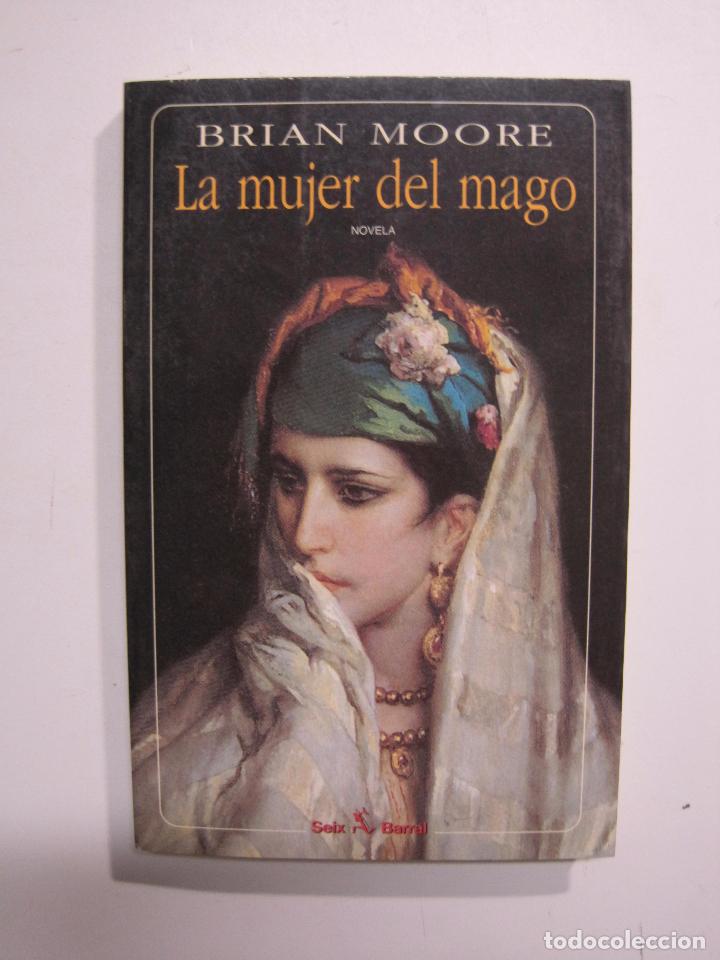 Libros: La mujer del mago / Brian Moore - Foto 1