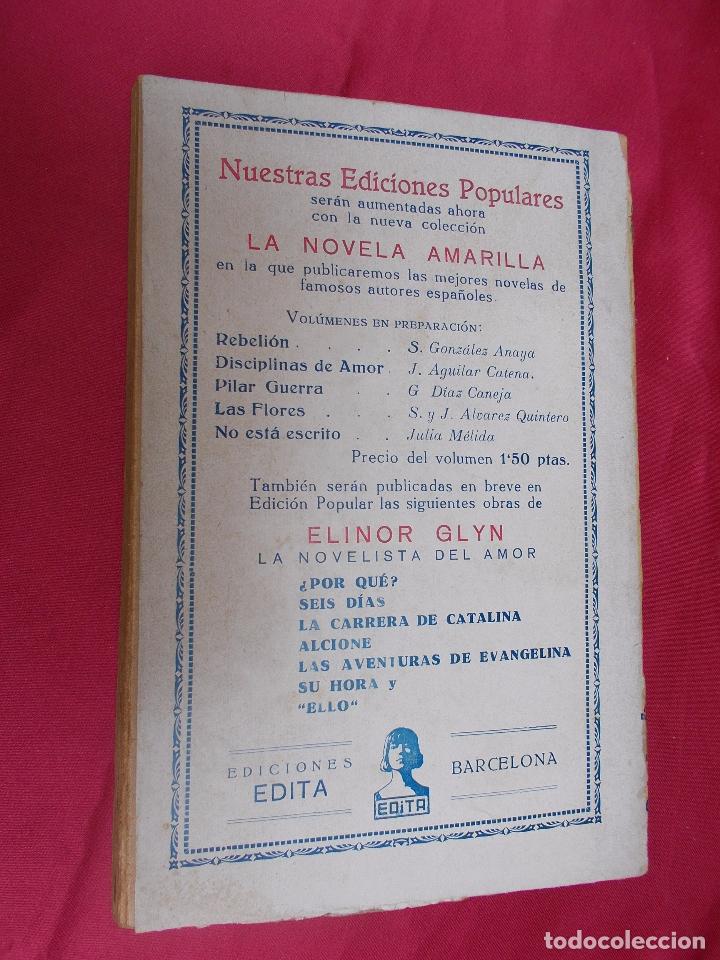 Libros: LAS FLORES. &Aacute;LVAREZ QUINTERO. LA NOVELA AMARILLA. N&ordm; 4. 1930. 2&ordf; EDICI&Oacute;N. - Foto 6