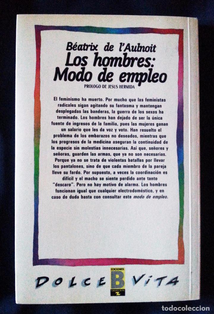 Libros: LOS HOMBRES: MODO DE EMPLEO - B&Eacute;ATRIX DE L&acute;AULNOIT - EDICIONES B 1988 - Foto 3