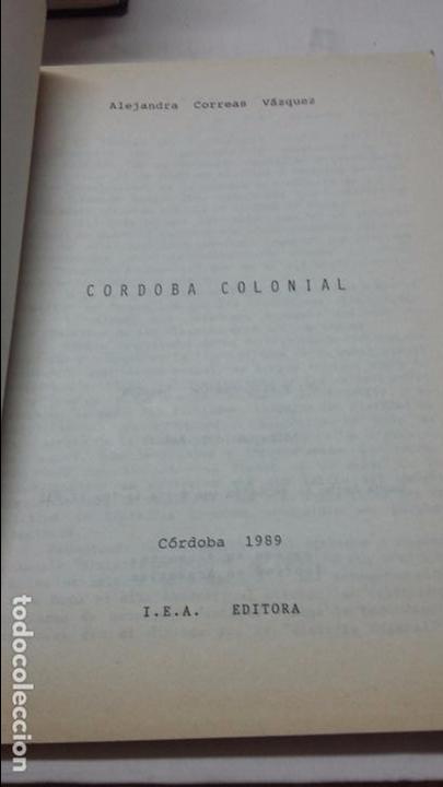 Libros: CORDOBA COLONIAL - ALEJANDRA CORREAS VAZQUEZ CON DEDICATORIA - Foto 3
