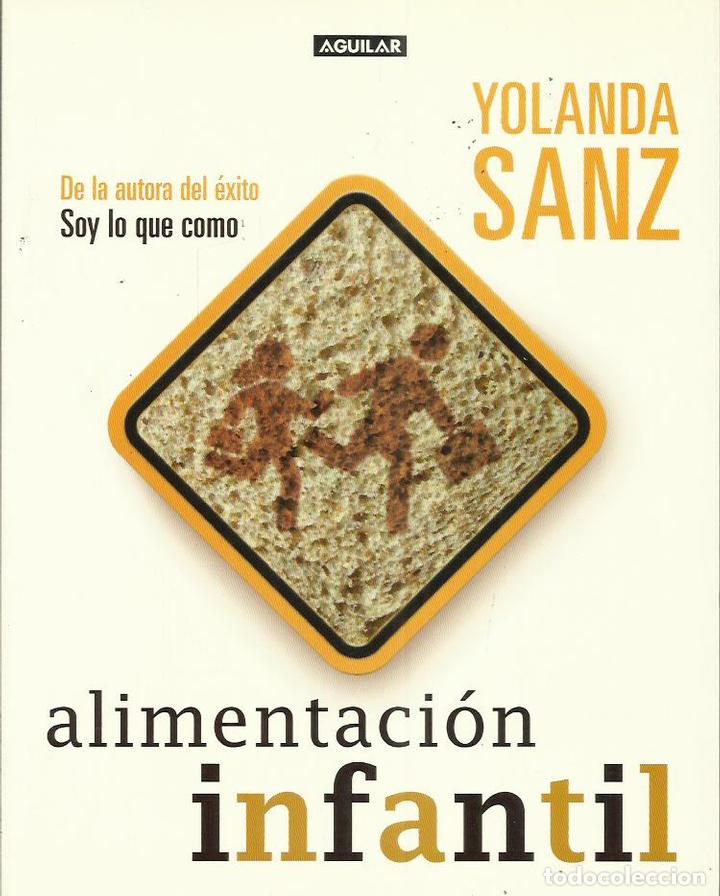 Libros: ALIMENTACI&Oacute;N INFANTIL - Sanz,Yolanda - Foto 1