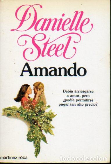 Libros: AMANDO. 1&ordf; edici&oacute;n espa&ntilde;ola. - Foto 1