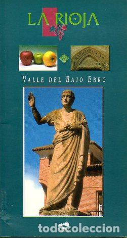 Libros: LA RIOJA. VALLE DEL BAJO EBRO. - Foto 1