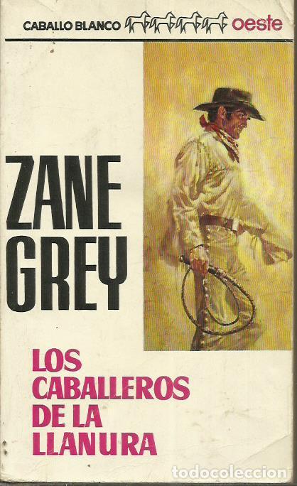 Libros: LOS CABALLEROS DE LA LLANURA - Grey,Zane - Foto 1