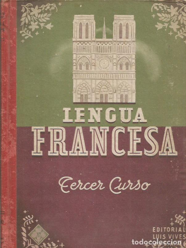 Libros: LENGUA FRANCESA TERCER CURSO 1949 - An&oacute;nimo - Foto 1
