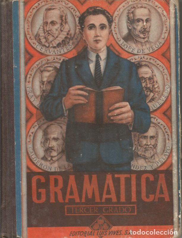 Libros: GRAM&Aacute;TICA TERCER GRADO 1946 - An&oacute;nimo - Foto 1