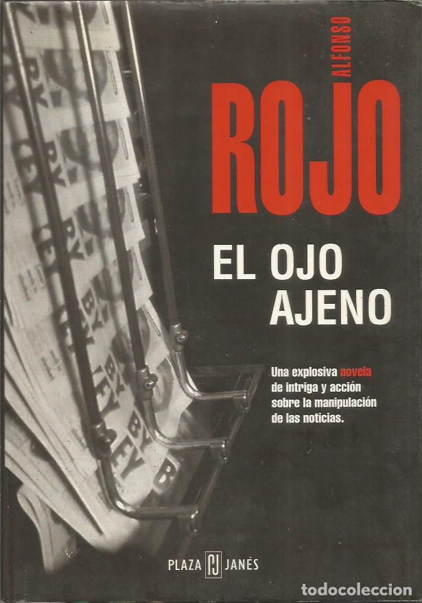 Libros: EL OJO AJENO - Rojo,Alfonso - Foto 1