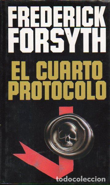 Libros: EL CUARTO PROTOCOLO. - Foto 1