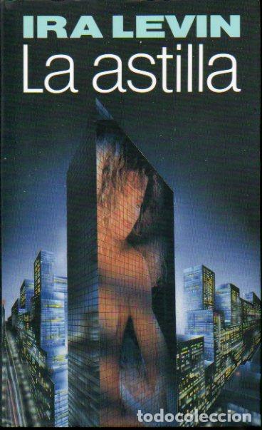 Libros: LA ASTILLA. - Foto 1