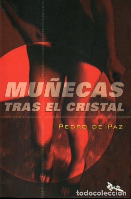 Libros: MU&Ntilde;ECAS TRAS EL CRISTAL. 2&ordf; edici&oacute;n. - Foto 1