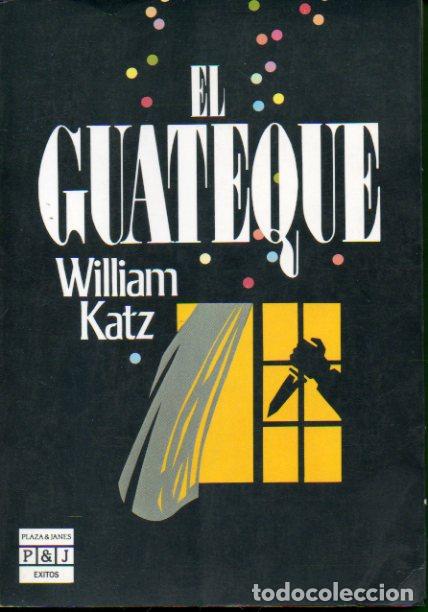 Libros: EL GUATEQUE. 1&ordf; edici&oacute;n espa&ntilde;ola. - Foto 1