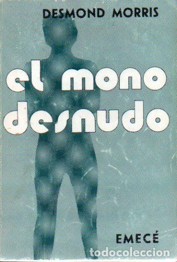 Libros: EL MONO DESNUDO. 2&ordf; edici&oacute;n. - Foto 1