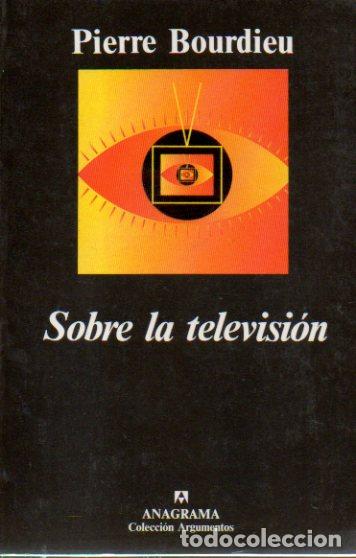 Libros: SOBRE LA TELEVISI&Oacute;N. 1&ordf; edici&oacute;n espa&ntilde;ola. - Foto 1