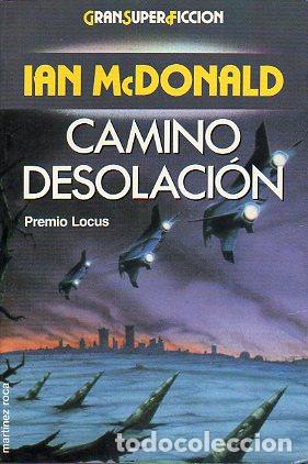 Libros: CAMINO DESOLACI&Oacute;N. Premio Locus. - Foto 1