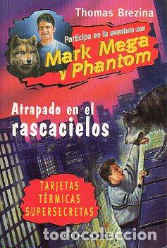 Libros: MARK MEGA Y PHANTOM. ATRAPADO EN EL RASCACIELOS. - Foto 1