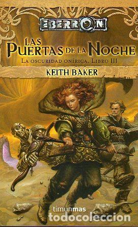 Libros: LA OSCURIDAD ON&Iacute;RICA. Libro III. LAS PUERTAS DE LA NOCHE. - Foto 1